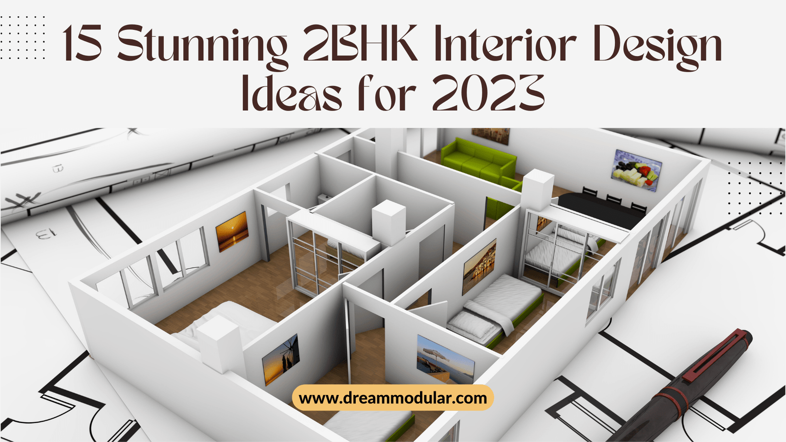 15 Stunning 2BHK Interior Design Ideas For Your Beautiful Home