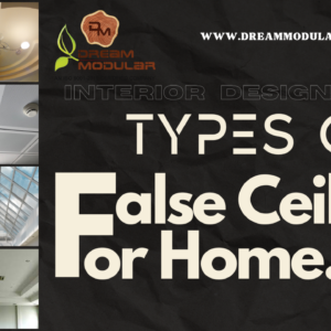 False ceilings redefine home aesthetics, adding appeal and practicality. Explore types, characteristics, benefits for a suitable home option.