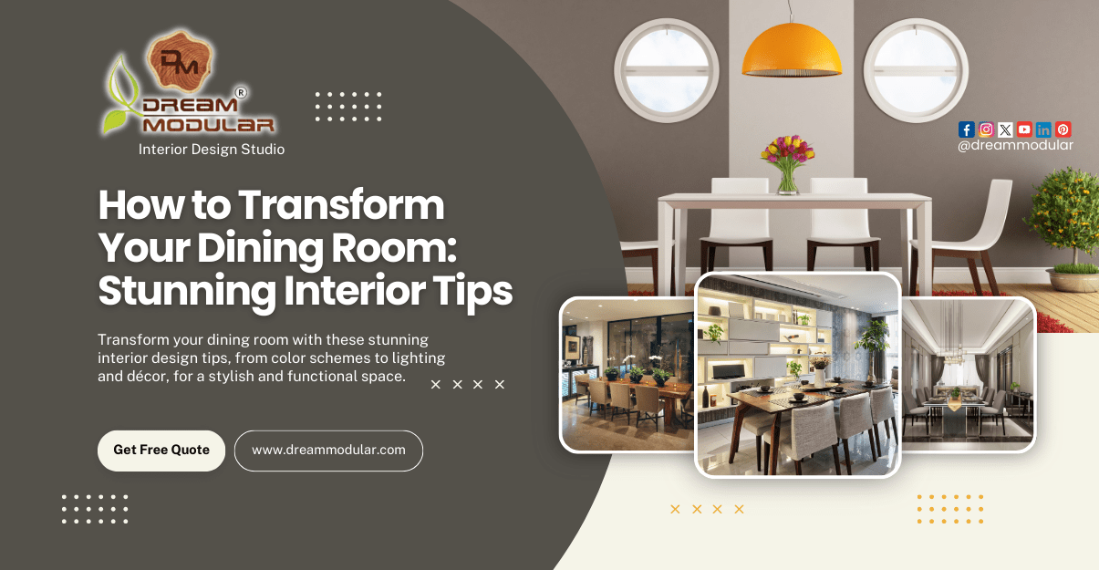 How to Transform Your Dining Room: Stunning Interior Tips