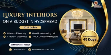 Luxury Interiors on a Budget in Hyderabad – 2025 Guide