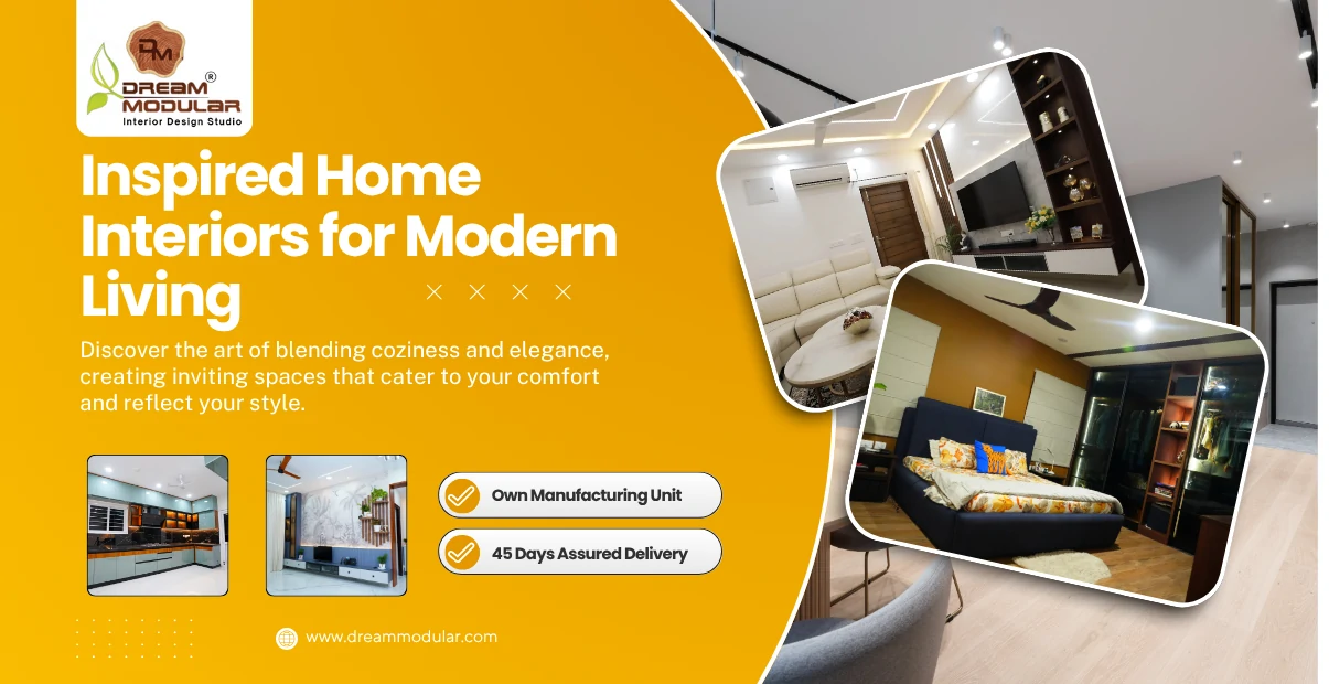 Home interior designing company in Hyderabad specializing in stylish, budget-friendly, and fully personalized designs by Dream Modular experts.